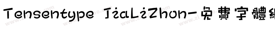 Tensentype JiaLiZhon字体转换